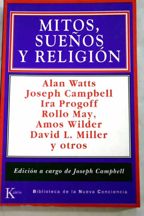 Mitos sueos y religin / Alan Watts