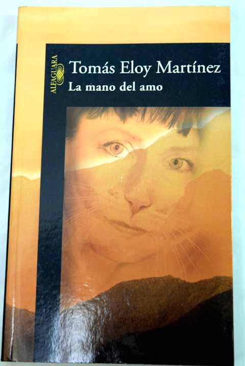 La mano del amo / Toms Eloy Martnez