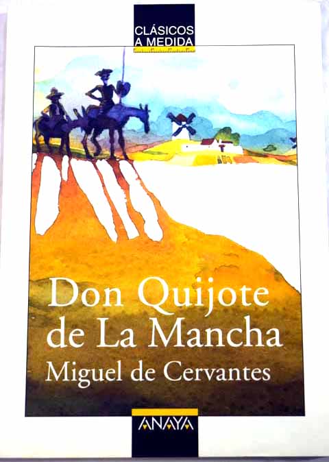 Don Quijote de la Mancha / Paula López Hortas