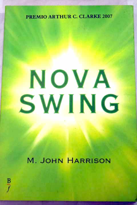 Nova swing / M John Harrison