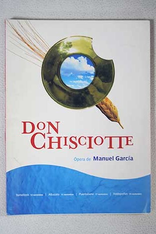 Don Chisciotte pera en dos actos / Manuel Garca