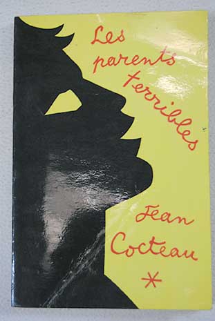 Les parents terribles Thatre / Jean Cocteau