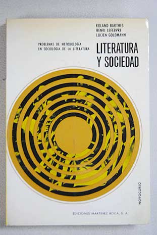 Literatura y sociedad Problemas de metodologa en Sociologa de la Literatura / Arthur Doucy