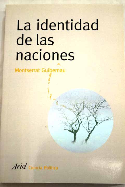 La identidad de las naciones / Montserrat Guibernau
