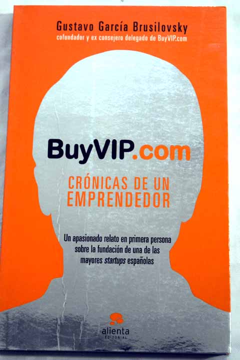 BuyVIP com crnicas de un emprendedor / Gustavo Garca Brusilovsky