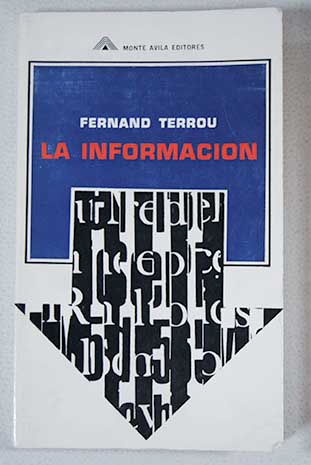 La información / Fernand Terrou