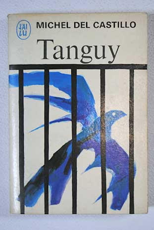Tanguy / Michel del Castillo