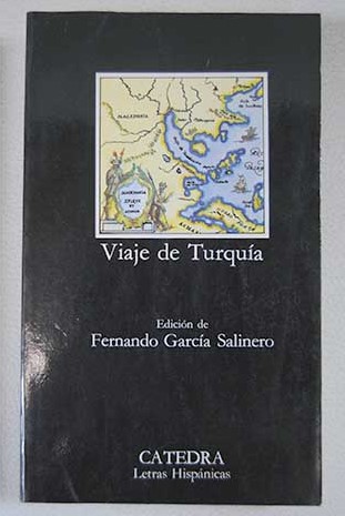 Viaje de Turqua la odisea de Pedro de Urdemalas / Fernando Garca Salinero