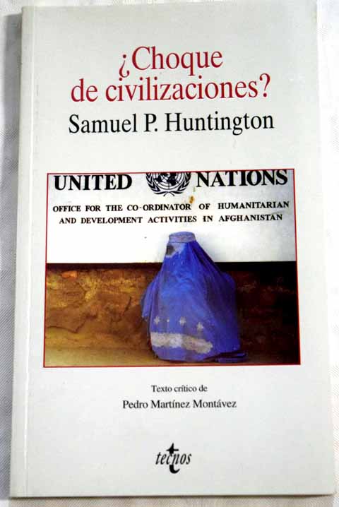 Choque de civilizaciones / Samuel P Huntington