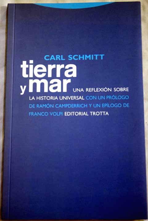 Tierra y mar una reflexin sobre la historia universal / Carl Schmitt