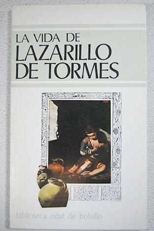 La vida de Lazarillo de Tormes y de sus fortunas y adversidades / Francisco Abad Nebot