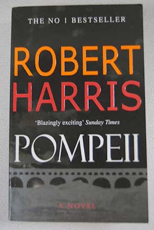 Pompeii / Robert Harris