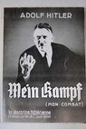 Mein Kampf mon combat / Adolf Hitler