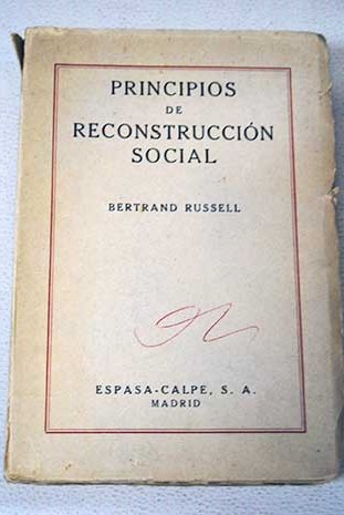 Principios de reconstruccin social / Bertrand Russell