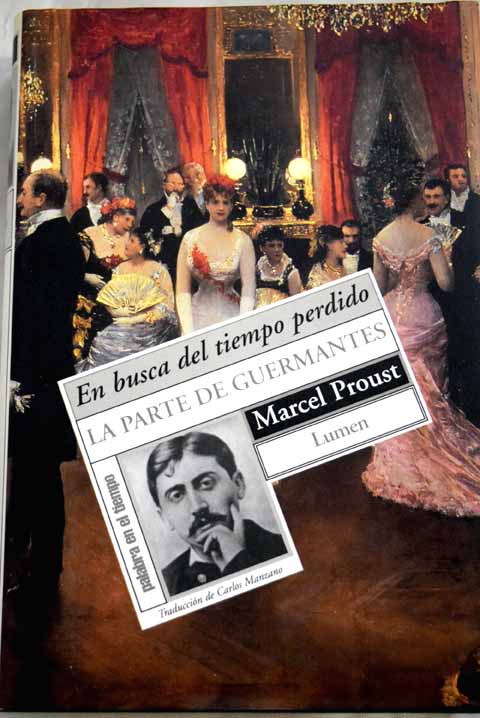 La parte de Guermantes / Marcel Proust