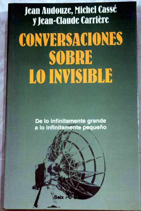 Conversaciones sobre lo invisible / Jean Audouze