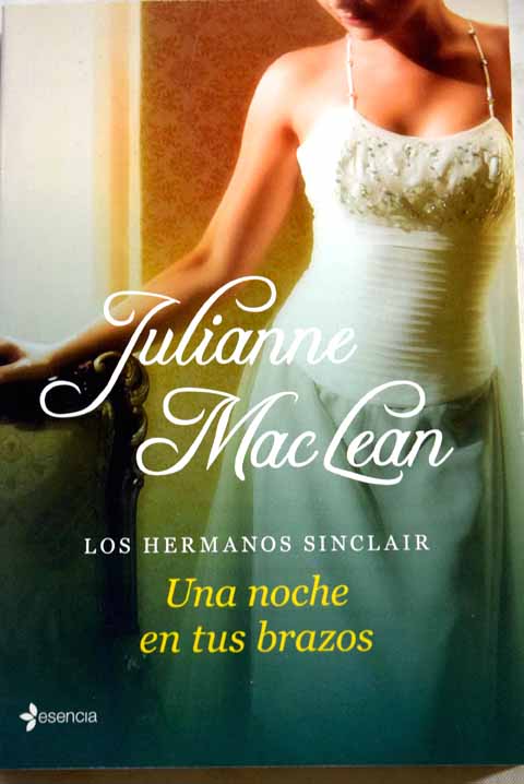 Una noche en tus brazos / Julianne MacLean