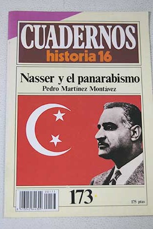 cuadernos Historia 16 nmero 173 Nasser y el panarabismo / Pedro Martnez Montvez