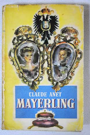 Mayerling / Claude Anet