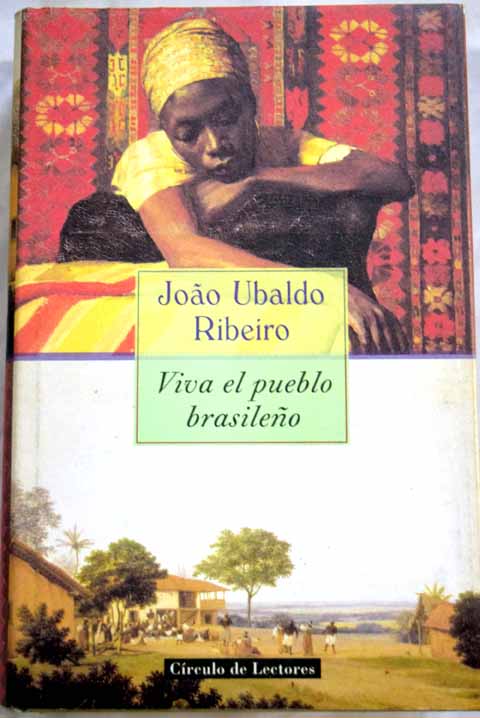 Viva el pueblo brasileo / Joo Ubaldo Ribeiro