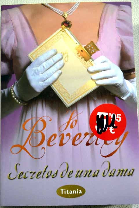 Secretos de una dama / Jo Beverley