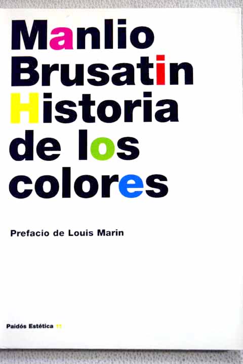 Historia de los colores / Manlio Brusatin