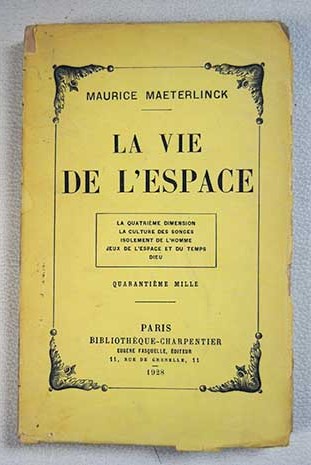 La Vie de l espace / Maurice Maeterlinck