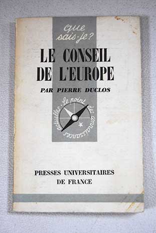 Le conseil de L Europe / Pierre Duclos