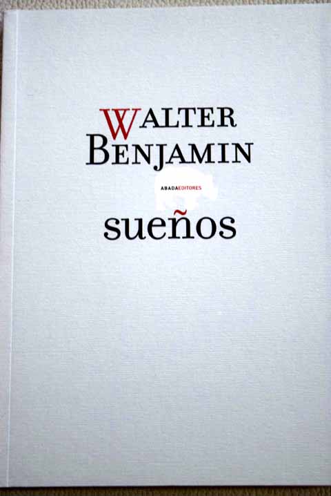 Sueos / Walter Benjamin