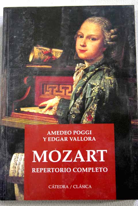 Mozart repertorio completo / Amedeo Poggi