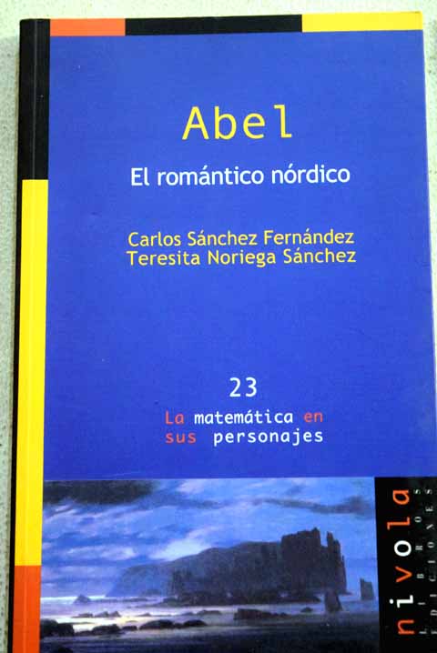 Abel el romntico nrdico / Carlos Snchez Fernndez