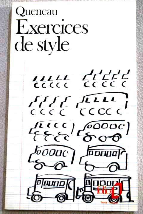 Exercices de style / Queneau