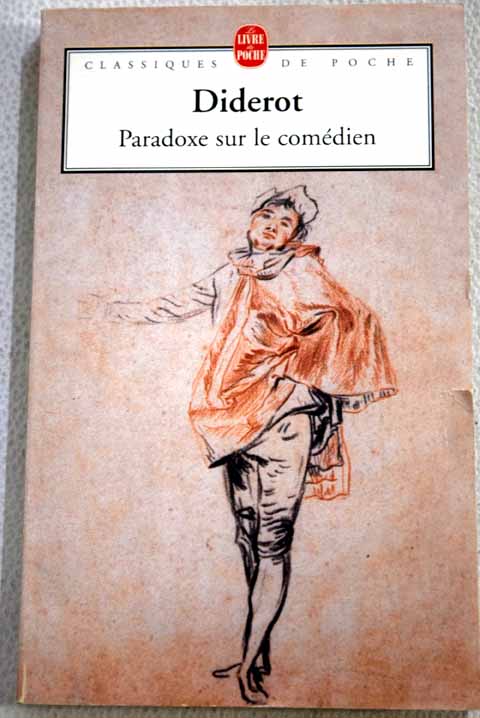 Paradoxe sur le comdien / Denis Diderot