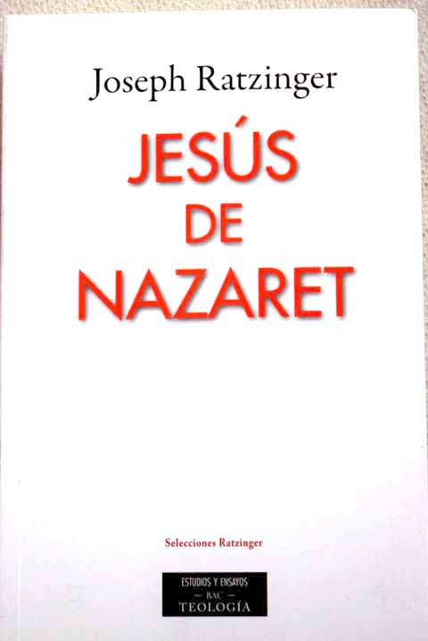 Jess de Nazaret / Benedicto XVI