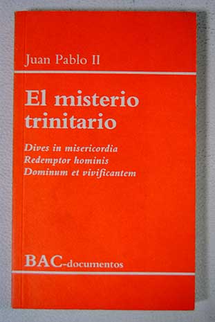 El misterio trinitario / Juan Pablo II