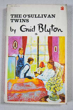 The O Sullivan Twins / Enid Blyton