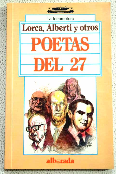 Poetas del 27 / Lorca Alberti