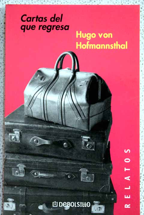 Cartas del que regresa / Hugo von Hofmannsthal