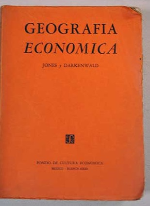 Geografía económica / Clarence Fieldden Jones