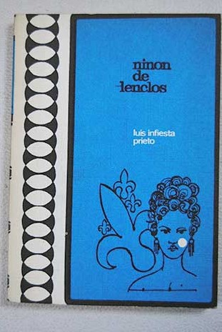 Ninon de Lenclos / Luis Infiesta Prieto