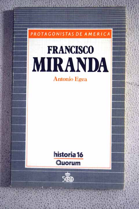 Francisco Miranda / Antonio Egea
