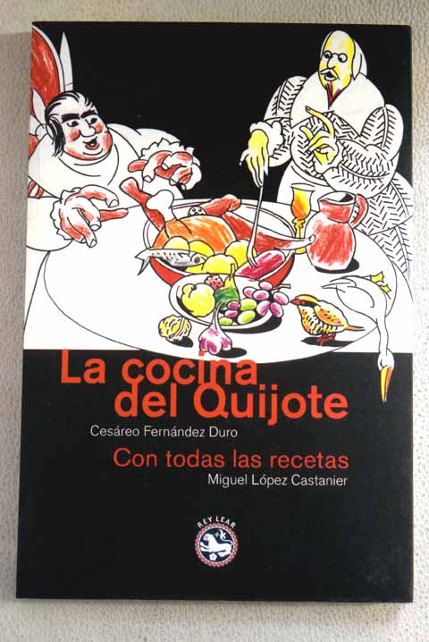 La cocina del Quijote / Cesreo Fernndez Duro