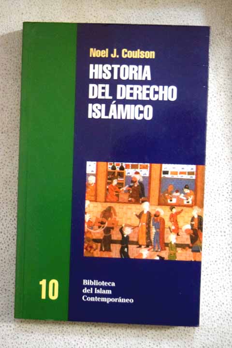 Historia del derecho islámico / Noel J Coulson