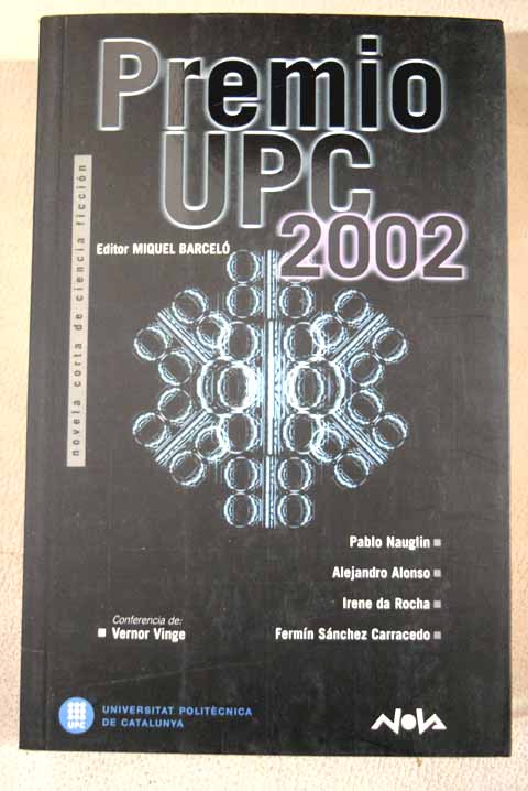 Premio UPC 2002 novela corta de ciencia ficcin