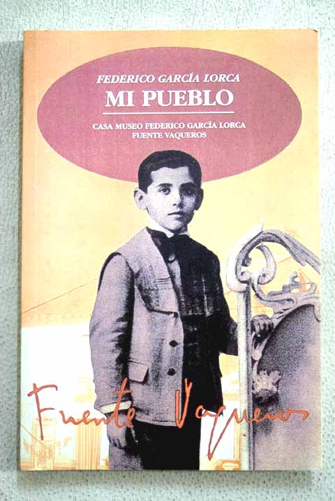 Mi pueblo / Federico Garca Lorca