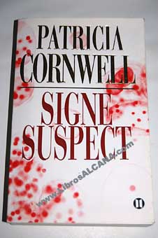 Signe suspect / Patricia Cornwell
