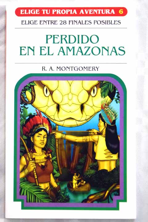 Perdido en el Amazonas / R A Montgomery