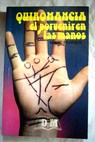 Quiromancia el porvenir en las manos / Miguel Gimnez Sales