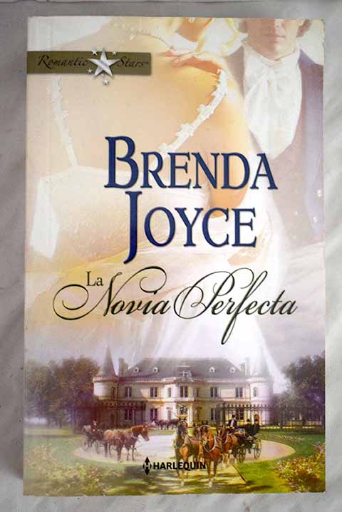 La novia perfecta / Brenda Joyce