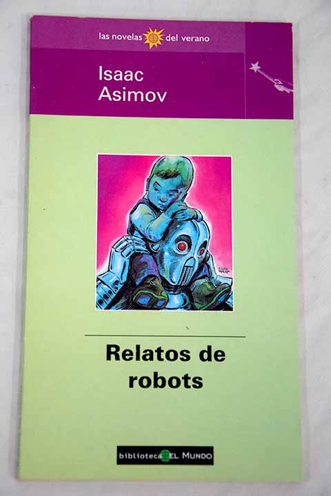 Relatos de robots / Isaac Asimov